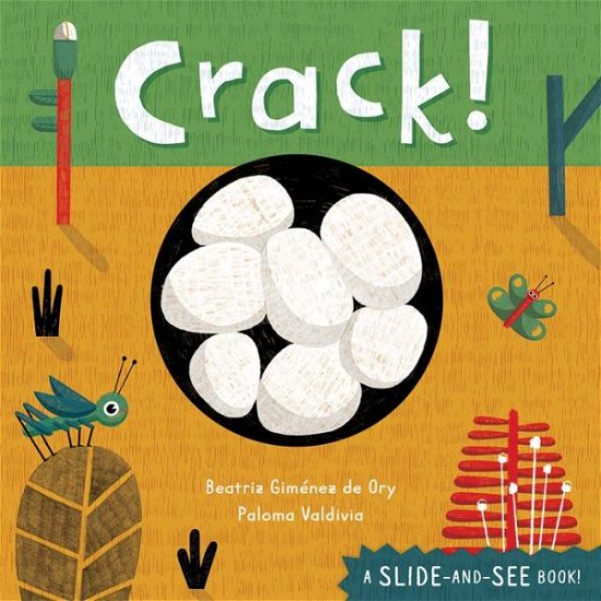 Cover for Beatriz Gimenez de Ory · Crack! (Board book) (2020)