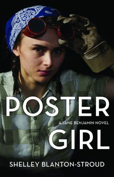 Cover for Shelley Blanton-Stroud · Poster Girl: A Jane Benjamin Novel (Paperback Book) (2023)