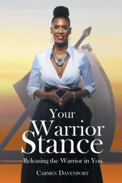 Cover for Carmen Davenport · Your Warrior Stance (Book) (2023)