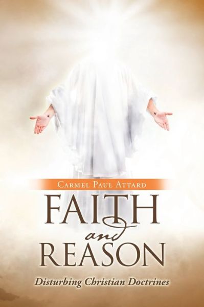 Cover for Carmel Paul Attard · Faith and Reason (Paperback Book) (2020)