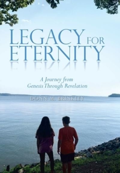 Cover for Donn M. Brinkley · Legacy for Eternity (Buch) (2023)