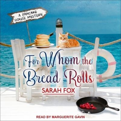 Cover for Sarah Fox · For Whom the Bread Rolls (CD) (2017)