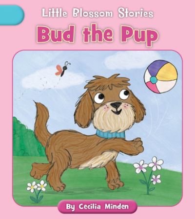 Cover for Cecilia Minden · Bud the Pup (Book) (2023)