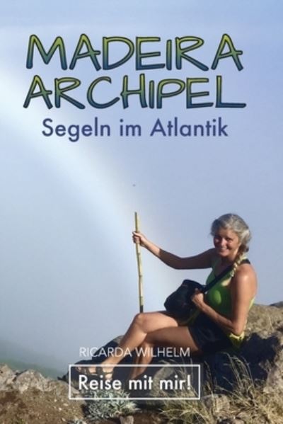 Cover for Ricarda Wilhelm · Maderia-Archipel (Paperback Book) (2019)