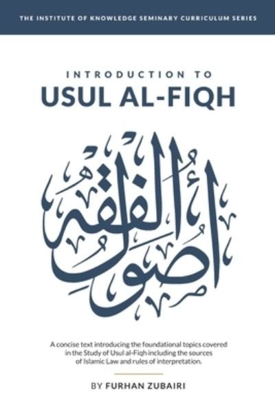 Cover for Furhan Zubairi · Introduction to U??l al-Fiqh (Paperback Bog) (2019)
