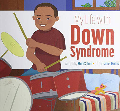 My Life with Down Syndrome - Mari C Schuh - Books - Amicus - 9781681519937 - January 15, 2021