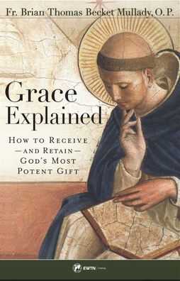 Cover for Thomas Becket Mullady · Grace Explained (Paperback Book) (2021)