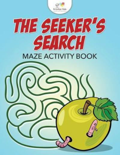 Cover for Kreative Kids · The Seeker's Search (Pocketbok) (2016)