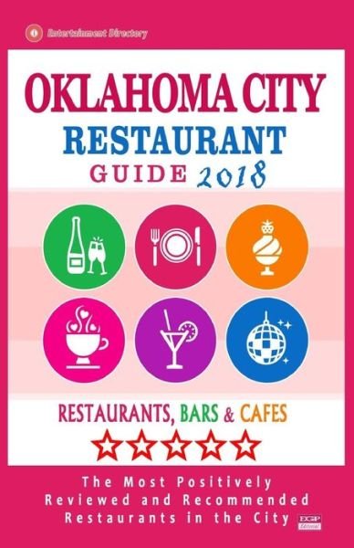 Cover for Wright S Abbott · Oklahoma City Restaurant Guide 2018 (Paperback Book) (2018)