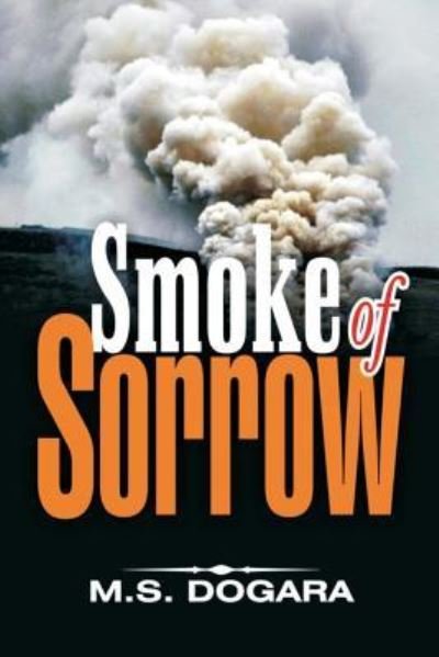 Cover for M S Dogara · Smoke of Sorrow (Paperback Book) (2018)