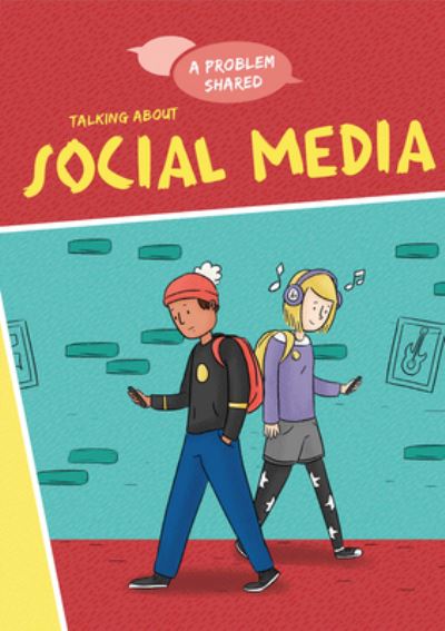 Cover for Louise A Spilsbury · Talking about Social Media (Paperback Book) (2022)