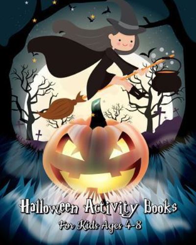 Cover for Yogert Peyton · Halloween Activity Books for Kids Ages 4-8 (Paperback Book) (2018)