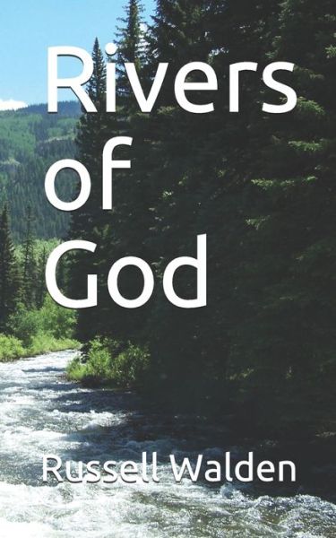 Cover for Russell Walden · Rivers of God (Paperback Book) (2018)