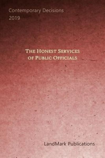 Cover for Landmark Publications · The Honest Services of Public Officials (Paperback Book) (2018)