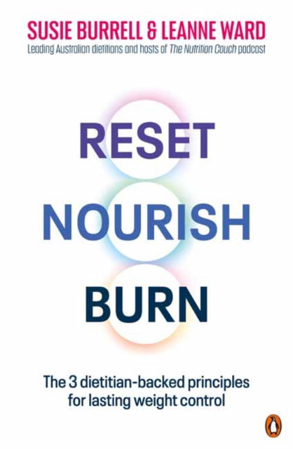 Reset, Nourish, Burn - Susie Burrell - Kirjat - Penguin Random House Australia - 9781761345937 - sunnuntai 3. marraskuuta 2024