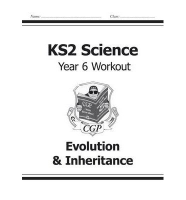 Cover for CGP Books · KS2 Science Year 6 Workout: Evolution &amp; Inheritance (Pocketbok) (2014)