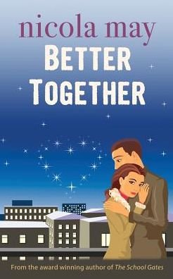 Cover for Nicola May · Better Together (Paperback Bog) (2015)