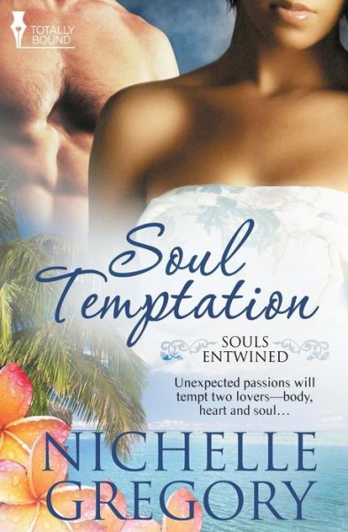 Cover for Nichelle Gregory · Soul Temptation (Souls Entwined) (Volume 2) (Paperback Bog) (2014)
