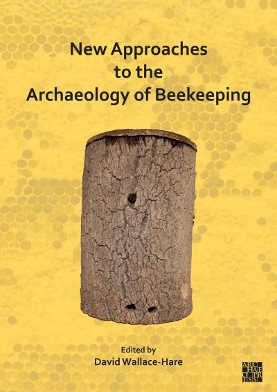 Cover for New Approaches to the Archaeology of Beekeeping (Paperback Book) [Multilingual edition] (2022)