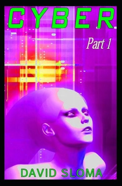 Cover for David Sloma · Cyber - Part 1 (Paperback Book) (2019)