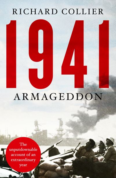 Cover for Richard Collier · 1941: Armageddon: The Road to Pearl Harbor - The Second World War Histories (Paperback Book) (2023)