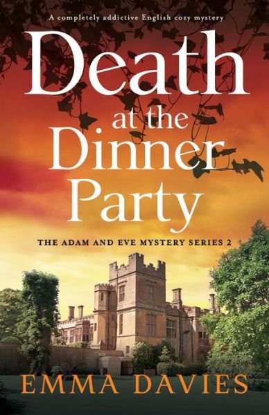 Death at the Dinner Party - Emma Davies - Livres - Bookouture - 9781803142937 - 27 mai 2022