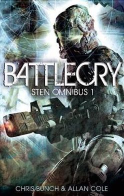 Cover for Chris Bunch · Battlecry: Sten Omnibus 1: Numbers 1, 2, &amp; 3 in series - Sten Omnibus (Paperback Book) (2010)