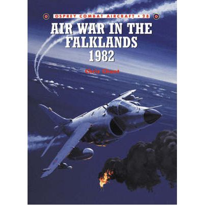 Cover for Chris Chant · Air War in the Falklands 1982 - Osprey Combat Aircraft (Paperback Book) (2001)