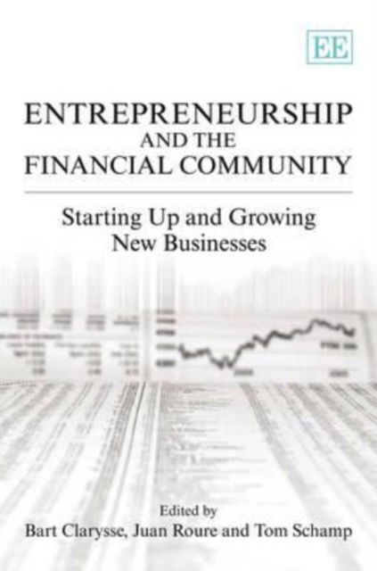 Cover for Bart Clarysse · Entrepreneurship and the Financial Community: Starting up and Growing New Businesses (Paperback Book) (2008)