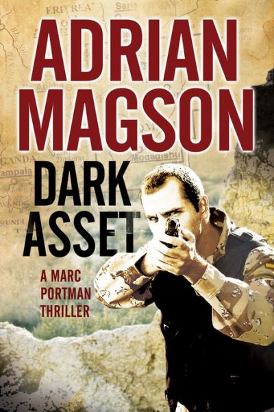 Cover for Adrian Magson · Dark Asset - A Marc Portman thriller (Paperback Book) [Main edition] (2018)