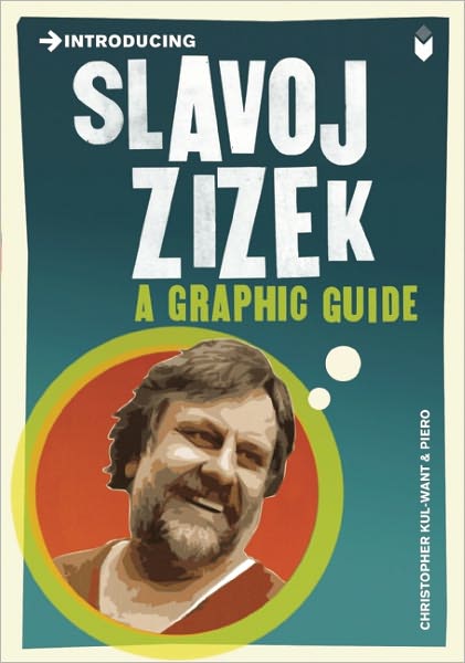 Cover for Christopher Kul-Want · Introducing Slavoj Zizek: A Graphic Guide - Graphic Guides (Paperback Book) (2011)