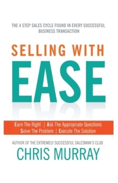 Cover for Chris Murray · Selling with EASE (Paperback Bog) (2016)
