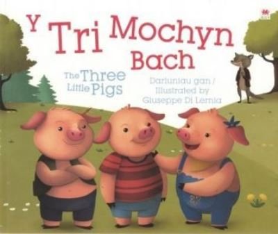 Cover for Rily · The Tri Mochyn Bach, Y / Three Little Pigs (Pocketbok) [Bilingual edition] (2020)