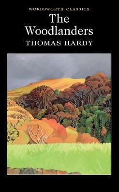 Cover for Thomas Hardy · The Woodlanders - Wordsworth Classics (Paperback Bog) [New edition] (1996)