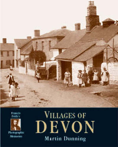 Cover for Martin Dunning · Villages of Devon: Photographic Memories - Photographic Memories (Paperback Book) (2001)