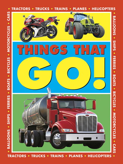Things that Go! - Armadillo - Books - Anness Publishing - 9781861476937 - June 30, 2016