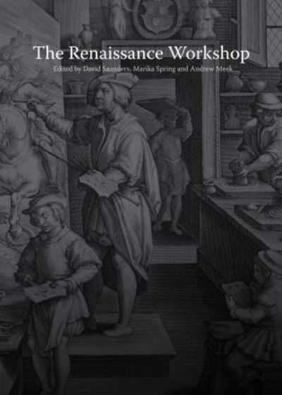 Cover for David Saunders · The Renaissance workshop (Book) (2013)