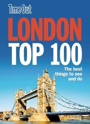 Cover for Time Out · Time Out London Top 100 (Pocketbok) [3 Revised edition] (2015)