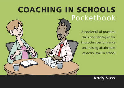 Cover for Andy Vass · Coaching in Schools Pocketbook: Coaching in Schools Pocketbook (Paperback Book) (2016)