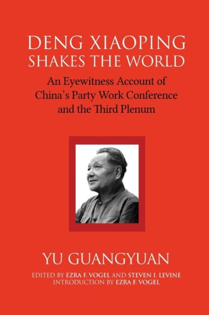 Cover for Guangyuan Yu · Deng Xiaoping Shakes the World (Pocketbok) (2004)