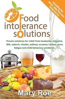 Food Intolerance Solutions - Mary Roe - Books - Filament Publishing - 9781910819937 - June 28, 2016