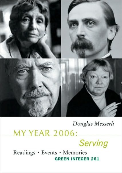 My Year: Serving - Douglas Messerli - Bøker - Green Integer - 9781933382937 - 1. desember 2009