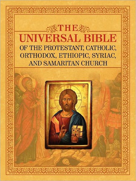 THE Universal Bible of the Protestant, Catholic, Orthodox, Ethiopic, Syriac, and Samaritan Church - Joseph B Lumpkin - Kirjat - Fifth Estate, Inc - 9781933580937 - keskiviikko 17. maaliskuuta 2010