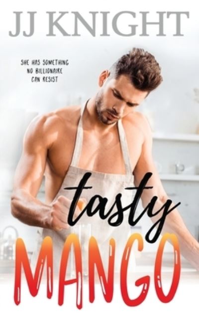 Cover for JJ Knight · Tasty Mango (Pocketbok) (2021)