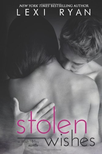 Cover for Lexi Ryan · Stolen Wishes (New Hope) (Paperback Bog) (2014)