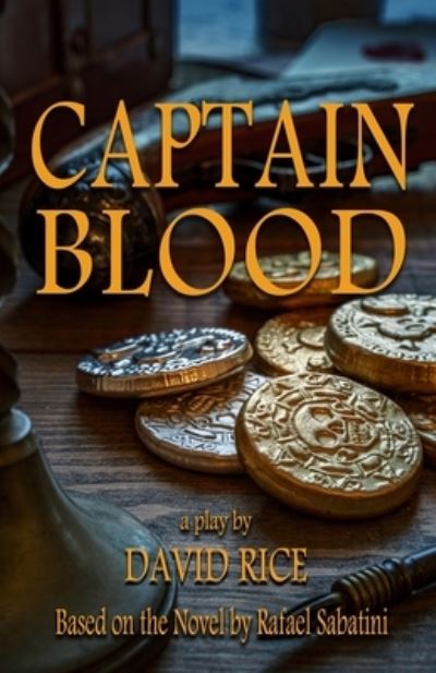 Captain Blood - Rafael Sabatini - Bøger - Sordelet Ink - 9781944540937 - 28. juli 2021