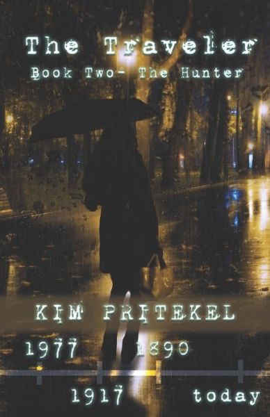 Cover for Kim Pritekel · Traveler - Book Two (Book) (2020)