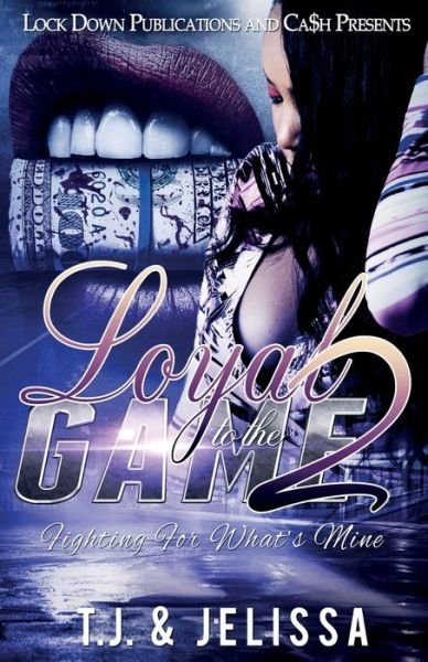Cover for Tj · Loyal to the Game 2 (Pocketbok) (2018)