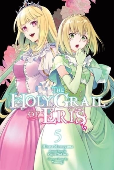 Cover for Kujira Tokiwa · The Holy Grail of Eris, Vol. 5 (manga) - HOLY GRAIL ERIS GN (Paperback Bog) (2023)