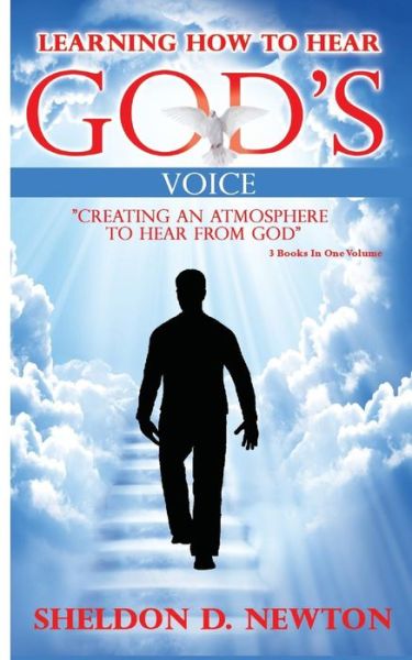 Cover for Sheldon D Newton · Learning How To Hear God's Voice (Paperback Book) (2017)